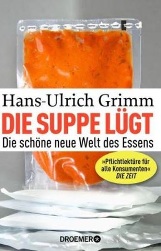 Die Suppe lügt