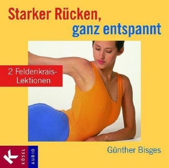 Starker Rücken, ganz entspannt, 1 Audio-CD