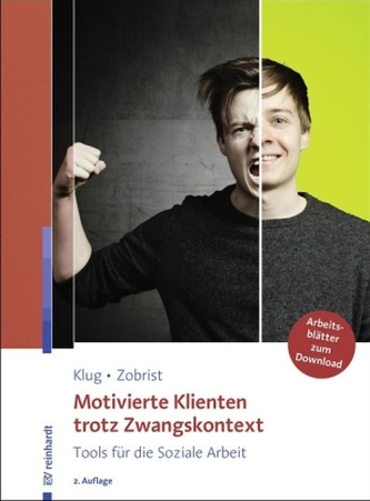 Motivierte Klienten trotz Zwangskontext