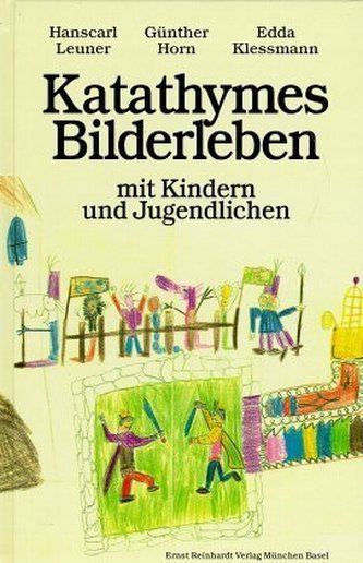 Katathymes Bilderleben mit Kindern und Jugendlichen