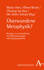 Überwundene Metaphysik?