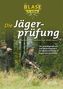 Die Jägerprüfung