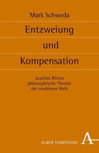 Entzweiung und Kompensation