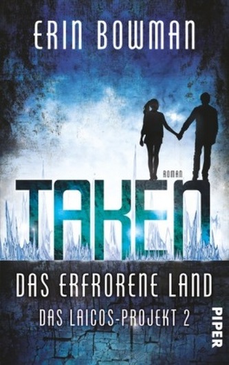 Das Laicos-Project, Taken - Das erfrorene Land