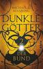 Dunkle Götter - Der Bund