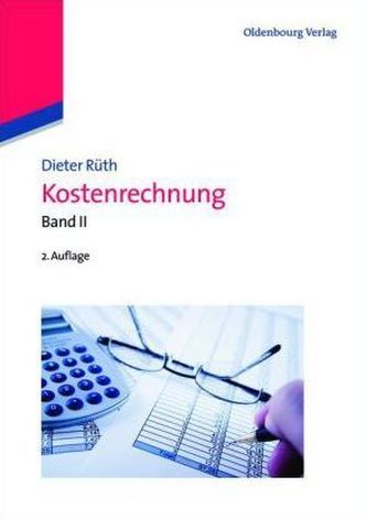 Kostenrechnung. Bd.2 Kostenrechnung. Bd.2