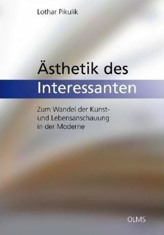Ästhetik des Interessanten