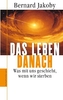 Das Leben danach