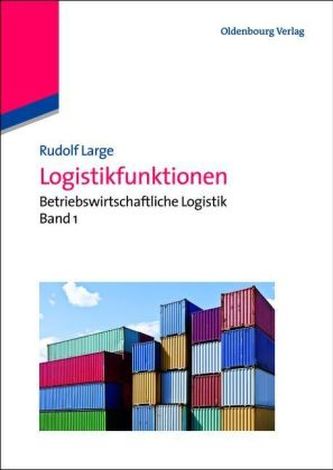 Betriebswirtschaftliche Logistik. Bd.1