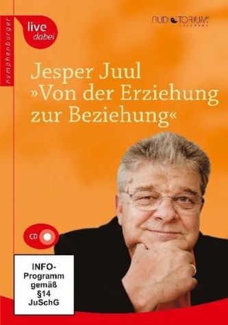 Von der Erziehung zur Beziehung, 2 Audio-CDs