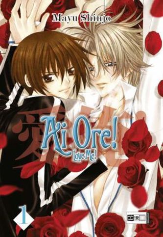 Ai Ore! Love me!. Bd.1