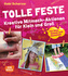 Tolle Feste. Kreative Mitmach-Aktionen für Klein und Groß