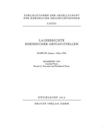 Lageberichte rheinischer Gestapostellen. Bd.3