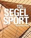 125 Jahre Segelsport in Deutschland