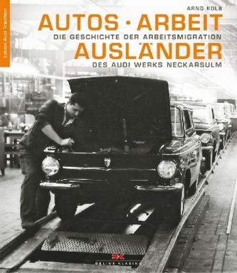 Autos - Arbeit - Ausländer