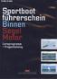 Sportbootführerschein Binnen, Segel, Motor, CD-ROM