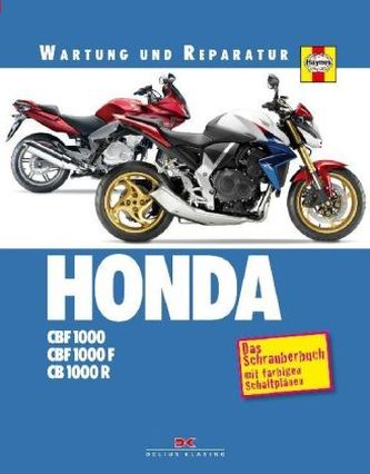 HONDA CBF 1000, CBF 1000 F, CB 1000 R