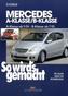 Mercedes A-Klasse (Typ 169)/B-Klasse (Typ 245)