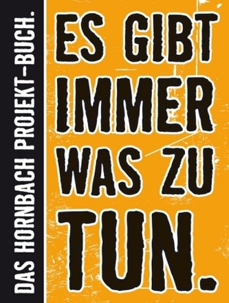 Es gibt immer was zu tun