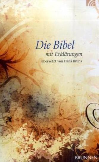 Die Bibel mit Erklärungen, Übersetzung Hans Bruns - Romantik-Edition