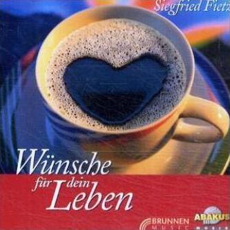 Wünsche für dein Leben, 1 Audio-CD
