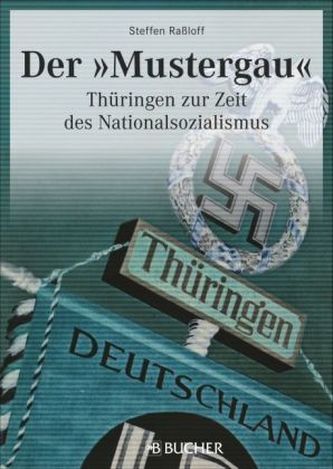 Der 'Mustergau'