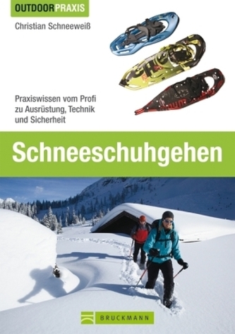 Schneeschuhgehen Schneeschuhgehen