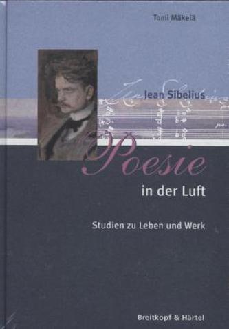 Jean Sibelius 'Poesie in der Luft'