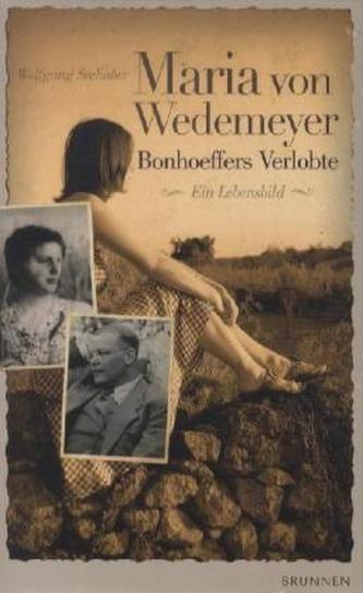 Maria von Wedemeyer, Bonhoeffers Verlobte