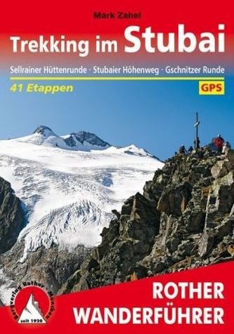 Rother Wanderführer Trekking im Stubai