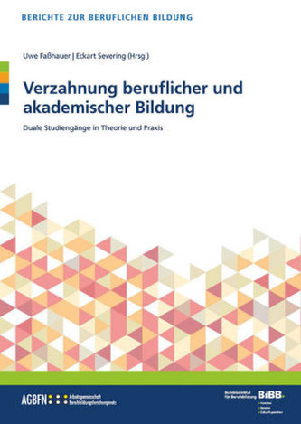 Verzahnung beruflicher und akademischer Bildung
