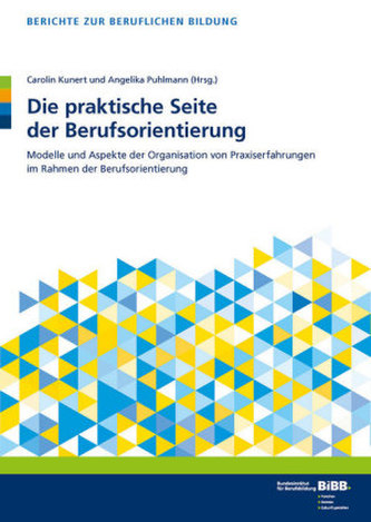 Die praktische Seite der Berufsorientierung