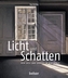 Licht und Schatten