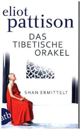 Das tibetische Orakel Das tibetische Orakel