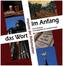 Im Anfang das Wort