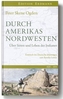 Durch Amerikas Nordwesten