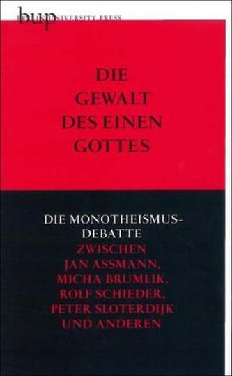 Die Gewalt des einen Gottes