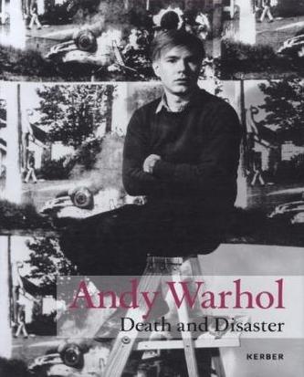 Andy Warhol. Death and Disaster