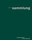 aus der sammlung