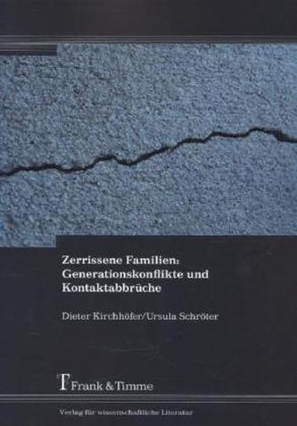 Zerrissene Familien: Generationskonflikte und Kontaktabbrüche