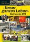 Unser ganzes Leben