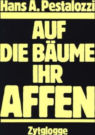 Auf die Bäume, ihr Affen