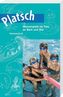 Platschnass