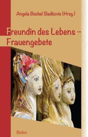 Freundin des Lebens