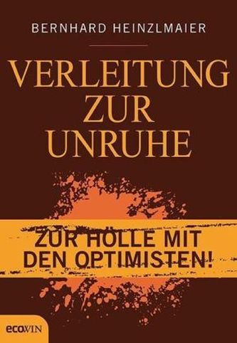 Verleitung zur Unruhe