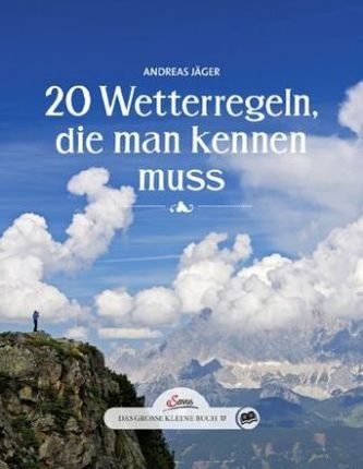 20 Wetterregeln, die man kennen muss