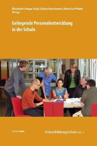 Gelingende Personalentwicklung in der Schule