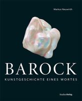 Barock: Kunstgeschichte eines Wortes