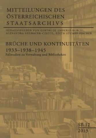 Brüche und Kontinuitäten 1933 - 1938  1945
