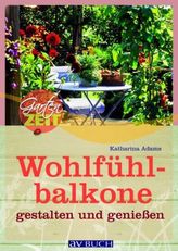 Wohlfühlbalkone gestalten und genießen
